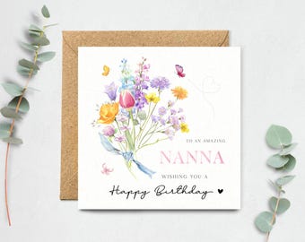 Nanna Birthday Card - Flower Bouquet Birthday Card for nanna, Happy Birthday Amazing Nanna