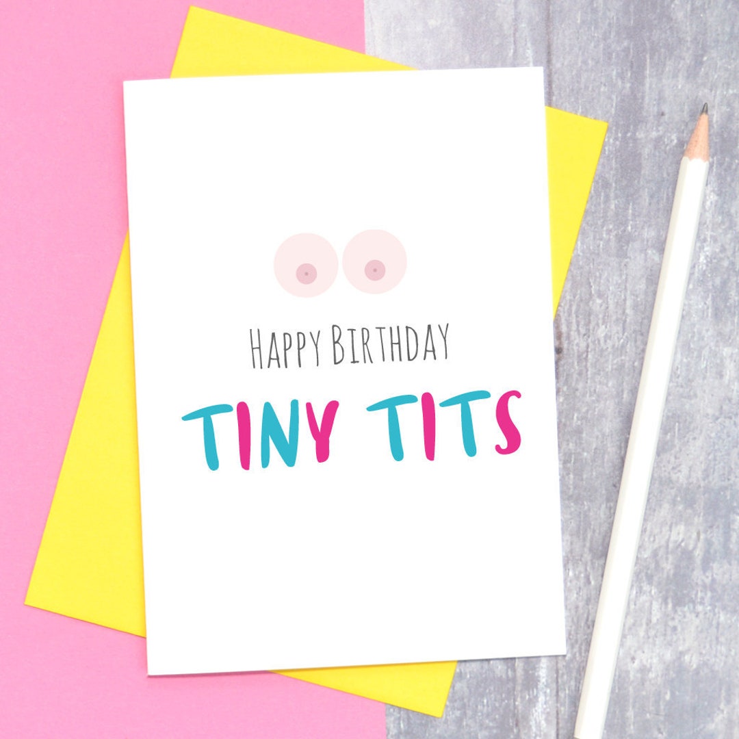 Happy Birthday Tiny Tits Card Small Boobs Birthday Card