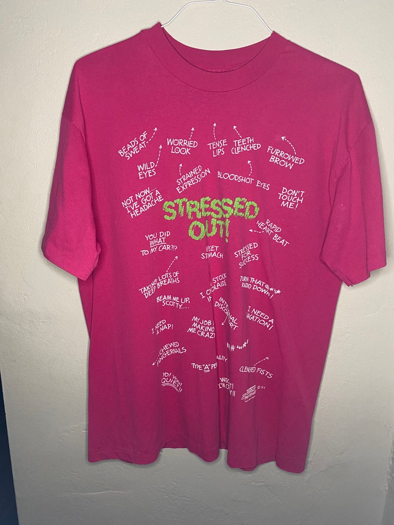 Vintage 90s Stressed out t shirt
