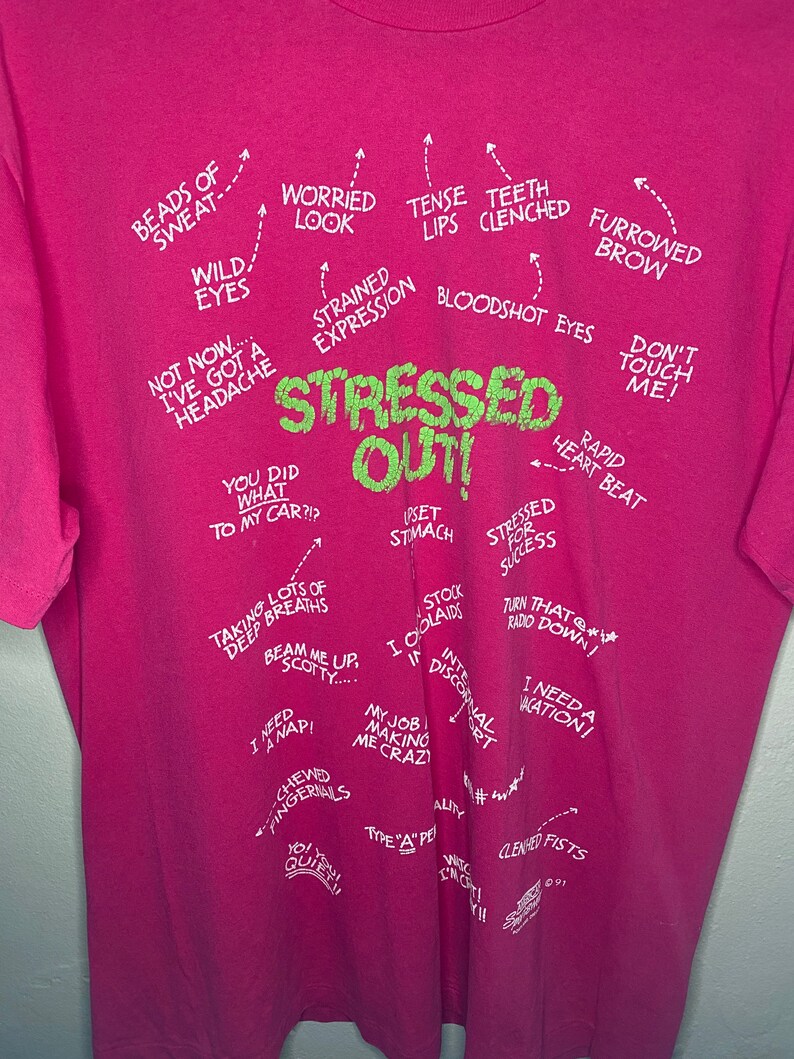 Vintage 90s Stressed out t shirt