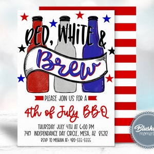 May include: Red, white, and blue beer bottles with a banner that says "Brew" and stars. The invitation says "Please join us for a 4th of July BBQ" with the date, time, and location. RSVP to Meghan at 480-555-5555.