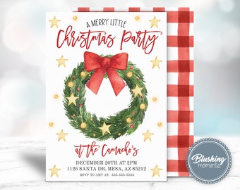 May include: A Christmas party invitation with a watercolor illustration of a green wreath with red bow, gold stars, and lights. The text reads "A Merry Little Christmas Party at the Camacho's" with the date, time, address, and RSVP information.
