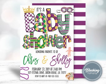 May include: A baby shower invitation with a Mardi Gras theme. The text "It's a Baby Shower" is in purple, green, and gold. The invitation includes the names "Chris & Shelly", date, time, and location.