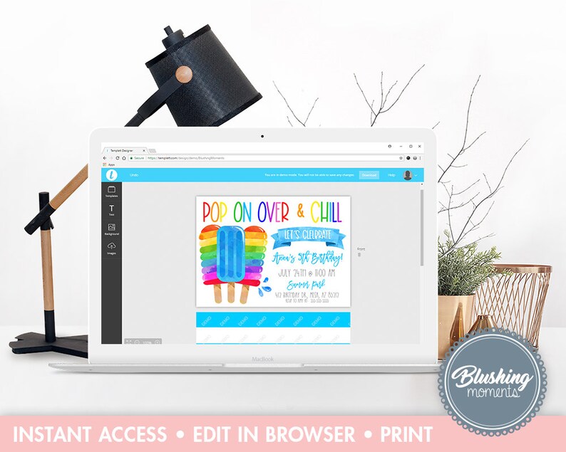 May include: A laptop displays a colorful invitation design with the text "POP ON OVER & CHILL." The invitation features rainbow-colored popsicles and the words "Let's Celebrate" with event details. The bottom of the screen reads "INSTANT ACCESS &bull; EDIT IN BROWSER &bull; PRINT."