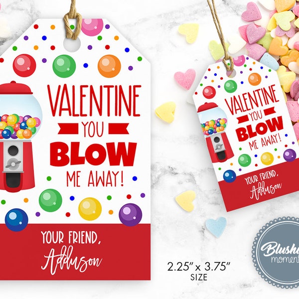 Bubble Gum Valentine's Day Tags, Printable Valentine, Classroom School Teacher, You BLOW me away Gumball Tag, Editable Instant Download