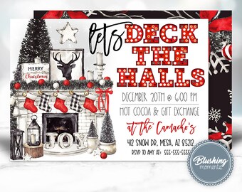 May include: A Christmas party invitation with a festive fireplace scene. The invitation reads "Let's Deck the Halls" with a date and time of December 20th at 6:00 PM. The invitation also includes the location, "at the Camacho's", and an address.