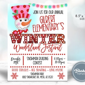 May include: A red and white invitation for Gilbert Elementary's Winter Wonderland Festival. The invitation features a snowman illustration and details about the event, including the date, time, and location. The event will include snowman building, ice skating, live music, and food trucks.