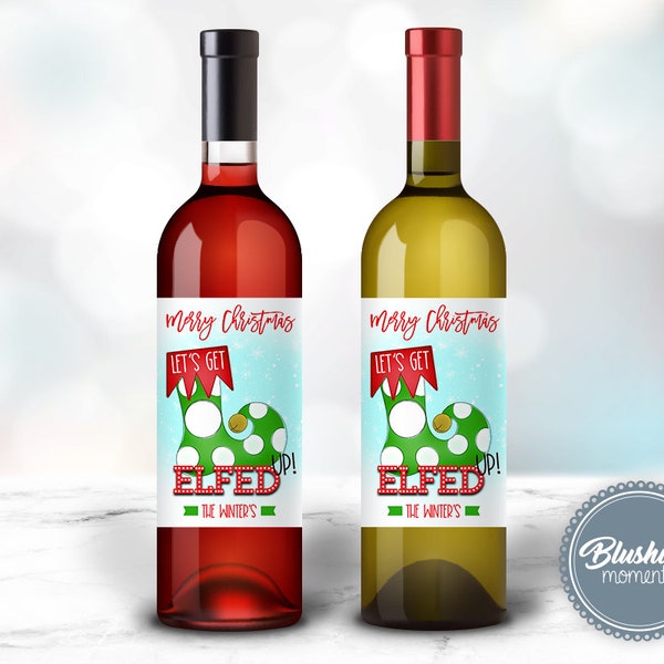 EDITABLE Christmas Wine Labels, Printable Elf Wine Label, Let's Get Elfed Up, Instant Download, Personalized Champagne Labels, DIY Label