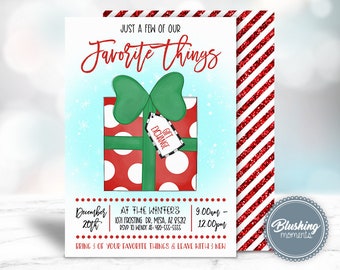 May include: A red and white polka dot gift box with a green bow and a gift exchange tag. The invitation says "Just a few of our favorite things" and includes the date, time, and location of the event. It also says "Bring 3 of your favorite things & leave with 3 new".