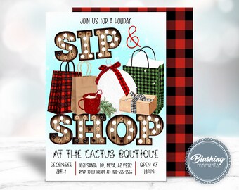 May include: Invitation to a Sip & Shop event at The Cactus Boutique on December 28th. The invitation features a festive illustration of shopping bags, a mug of hot cocoa, and a gift box. The text "Sip & Shop" is in a vintage-style font with light bulbs.