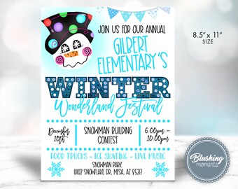 May include: A blue and white invitation for Gilbert Elementary's Winter Wonderland Festival. The invitation features a snowman with a black top hat and a blue and white snowflake design. The event is scheduled for December 10th and will include a snowman building contest, food trucks, ice skating, and live music. The event will take place at Snowman Park, 10102 Snowflake Dr, Mesa, AZ 85213.