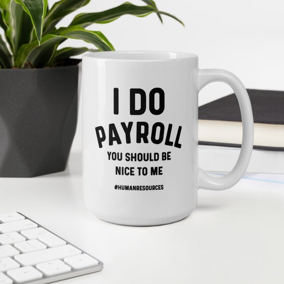 Payroll Gifts Funny HR Gift Nothing Surprises Me I Work in - Etsy Payroll Gifts Funny HR Gift Nothing Surprises Me I Work in - Etsy