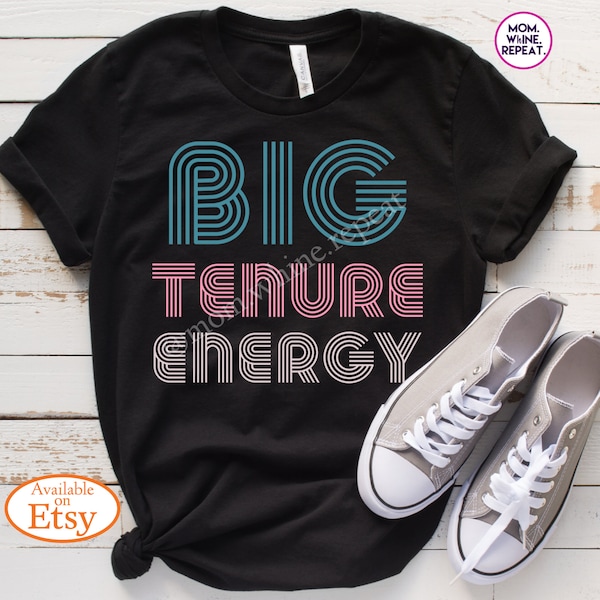 Tenured Professor Gifts For Women Tenure Teacher Gift Men Tenure Track Congrats On Tenure Mug Big Tenure Energy Tenure Shirt Tenure Awards