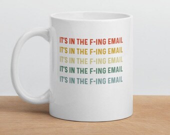 Funny Work Gift For Coworker Mug Per My Last Email Funny Work Mug Funny Gifts For Coworkers Women Work Friends Cute Birthday Work Wife Mug