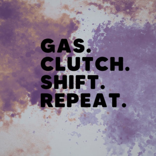 Gas Clutch Shift Repeat Decal