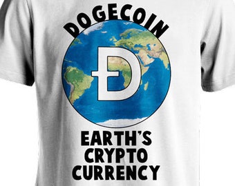 Dogecoin Earth's Crypto Currency Tee Dogecoin shirt Crypto, DOGE Cryptocurrency To The Moon ELON MUSK