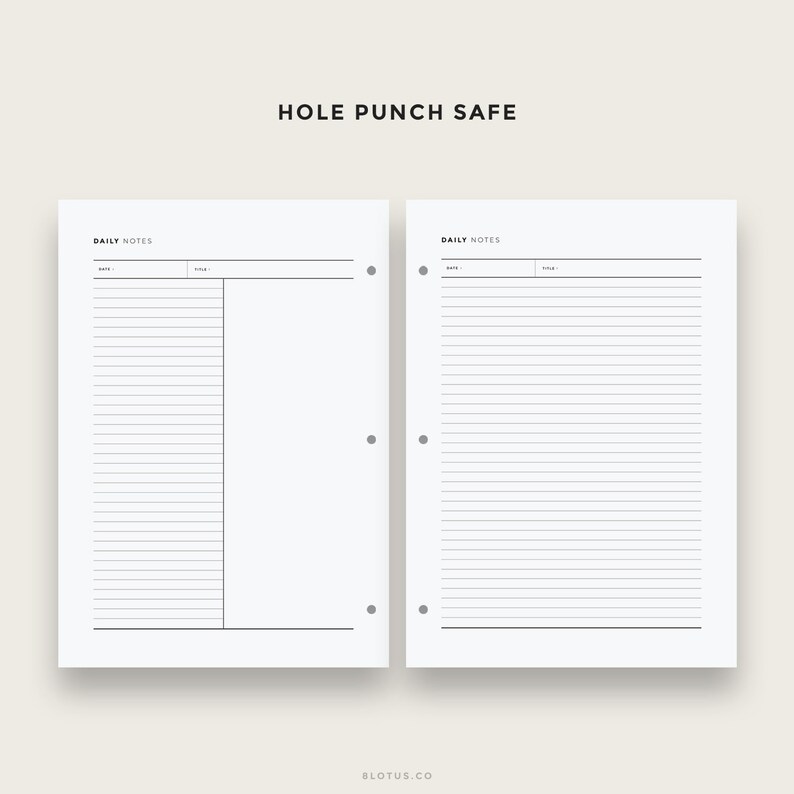 May include: Two blank daily notes pages with a hole punch safe design. Each page has a date and title section and lined space for writing.