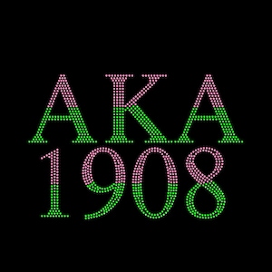 May include: A pink and green rhinestone design that reads "AKA 1908".