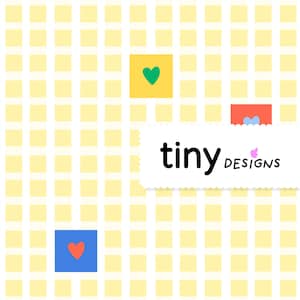 May include: A whimsical design featuring a repeating pattern of yellow squares with a white grid. Accents include a yellow square with a green heart, a red square with a blue heart, and a blue square with a red heart. The text "tiny DESIGNS" is displayed on a white banner.