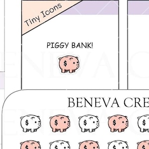 May include: Sheet of planner stickers featuring small piggy bank icons with dollar signs. The stickers are in pink and white, with the text "PIGGY BANK!" and "BENEVA CREATIONS" visible. The sheet also includes the text "MONDAY" and "TUESDAY".
