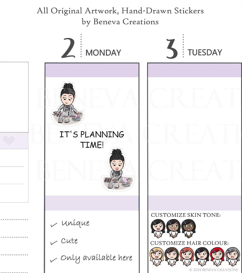 May include: A sticker sheet with a cartoon illustration of a person planning. The sticker sheet is labeled "It's Planning Time!" and has a purple background. The sticker sheet is part of a planner set with customizable skin tones and hair colors. The text "Unique", "Cute", and "Only available here" is listed on the left side of the sticker sheet.