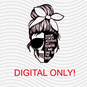 Skull Mama First Mistake Not Sheep SVG PNG digital only!!!