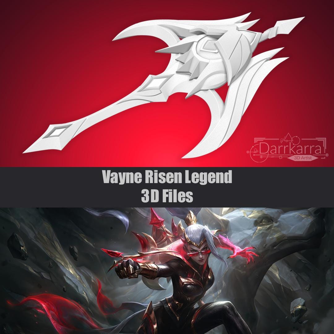 Vayne Risen Legend League of Legends Fichiers STL
