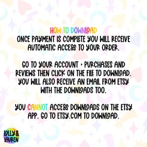 May include: A white background with colorful stars and hearts. Text in black and rainbow colours reads "HOW TO DOWNLOAD" and provides instructions on accessing digital downloads after purchase. The Etsy shop logo is in the bottom left corner.