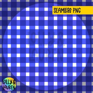 Könnte beinhalten: Nahtloses digitales Papiermuster mit einem blau-weißen Gingham-Karomuster. Das Muster ist perfekt zum Erstellen von Hintergründen, zum Scrapbooking und für andere Bastelprojekte.  "SEAMLESS PNG" steht in gelber Schrift oben im Bild.