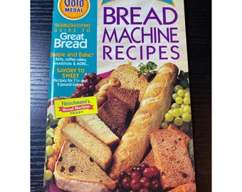 Gold Medal Bread Machine Recipes Book