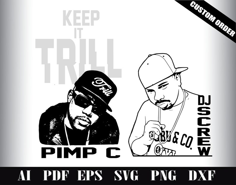 Pimp C /& Dj Screw Custom Order