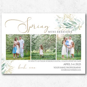 May include: A flyer advertising spring mini photography sessions. The flyer features a watercolor illustration of green leaves and white flowers. The text on the flyer reads "Spring Mini Sessions", "35 Minute Outdoor Session | 5 Digital Images | Print Release", "April 5-6 | $125", "Your Name Photography", and "info@yourwebsite.com".