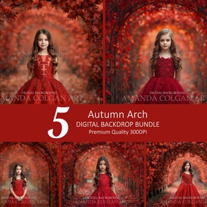 Può includere: Un prodotto digitale con cinque varianti di un bambino con un vestito rosso sotto un arco autunnale di foglie d'acero rosse. Il testo recita 5 Autumn Arch DIGITAL BACKDROP BUNDLE Premium Quality 300DPI AMANDA COLGAN ART.