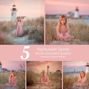 May include: A digital backdrop bundle featuring five images with children in a coastal setting. The images include children in pink dresses and sweaters, with lighthouses and beach grass. Text reads "Nantucket Sands DIGITAL BACKDROP BUNDLE Premium Quality 300DPI."