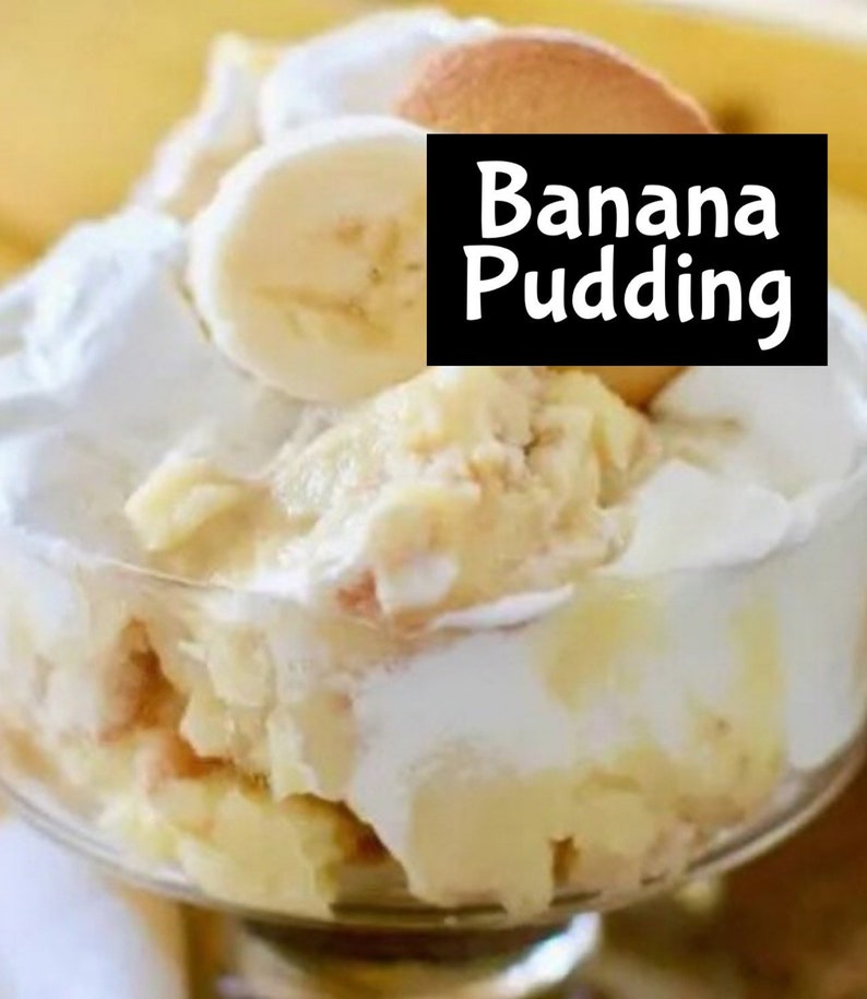 May include: A clear glass dessert dish filled with banana pudding, topped with whipped cream and a banana slice. The pudding is layered with vanilla wafers and bananas. The dish is sitting on a yellow surface. The text "Banana Pudding" is written in black letters on a white background.