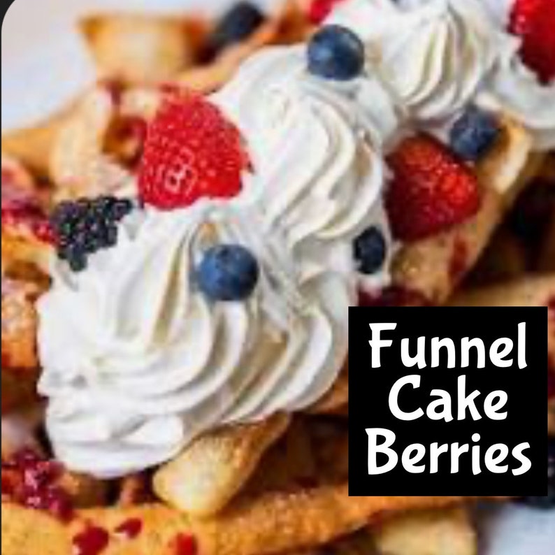 May include: A close-up of a funnel cake topped with whipped cream, strawberries, blueberries, and blackberries. The text "Funnel Cake Berries" is displayed in a black box.