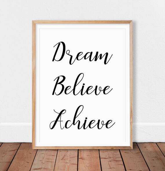 Dream Believe Achieve Print Dream Wall Art Dorm Wall Etsy