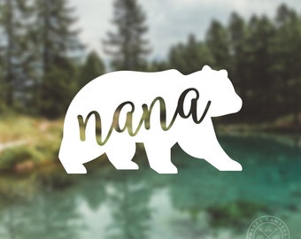 Nana Bear Vinyl Decal | Water Bottle Decal | Car Window Decal | Laptop Decal
