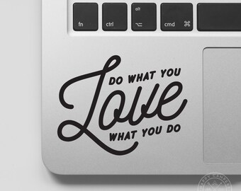 Do What You Love Vinyl Decal | Water Bottle Decal | Car Window Decal | Laptop Decal
