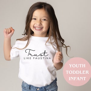 Saint Faustina Catholic Kids Shirt, Divine Mercy, St Faustina, Jesus I Trust in You, Confirmation Gift, Catholic Gifts, Catholic Baby