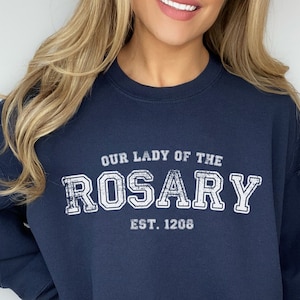 Our Lady of the Rosary Vintage Catholic Shirt Virgin Mary Hoodie Catholic Sweatshirt for College Catholic Gifts for Women Shirt for Birthday
