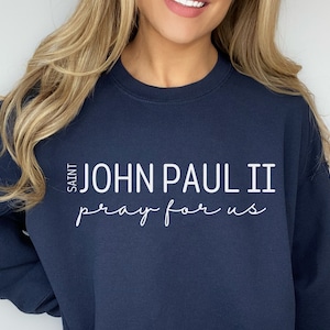 Pope John Paul II Pray for Us Catholic Shirt, St John Paul II Shirt, Confirmation Gift, Gift for Catholic Women, Catholic Saint T Shirt