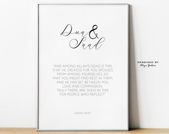 May include: A black and white printable wall art print with a white background and black text. The text reads "Dua & Sa'ad" and a Quran verse about love and compassion. The print is designed by Atiya Jubair.