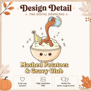 Kawaii Thanksgiving Mashed Potatoes & Gravy PNG Digital Download