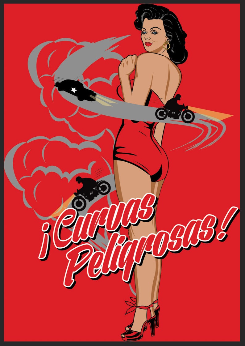 K&ouml;nnte beinhalten: Eine Illustration im Vintage-Stil einer Frau in einem roten Kleid, um die herum ein Motorrad rast. Der Text lautet "&iexcl;Curvas Peligrosas!" und bedeutet im Deutschen "Gef&auml;hrliche Kurven!"
