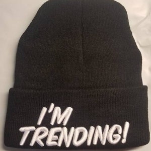 Black Beanie with embroidered words  &quot;I&#39;M TRENDING&quot;
