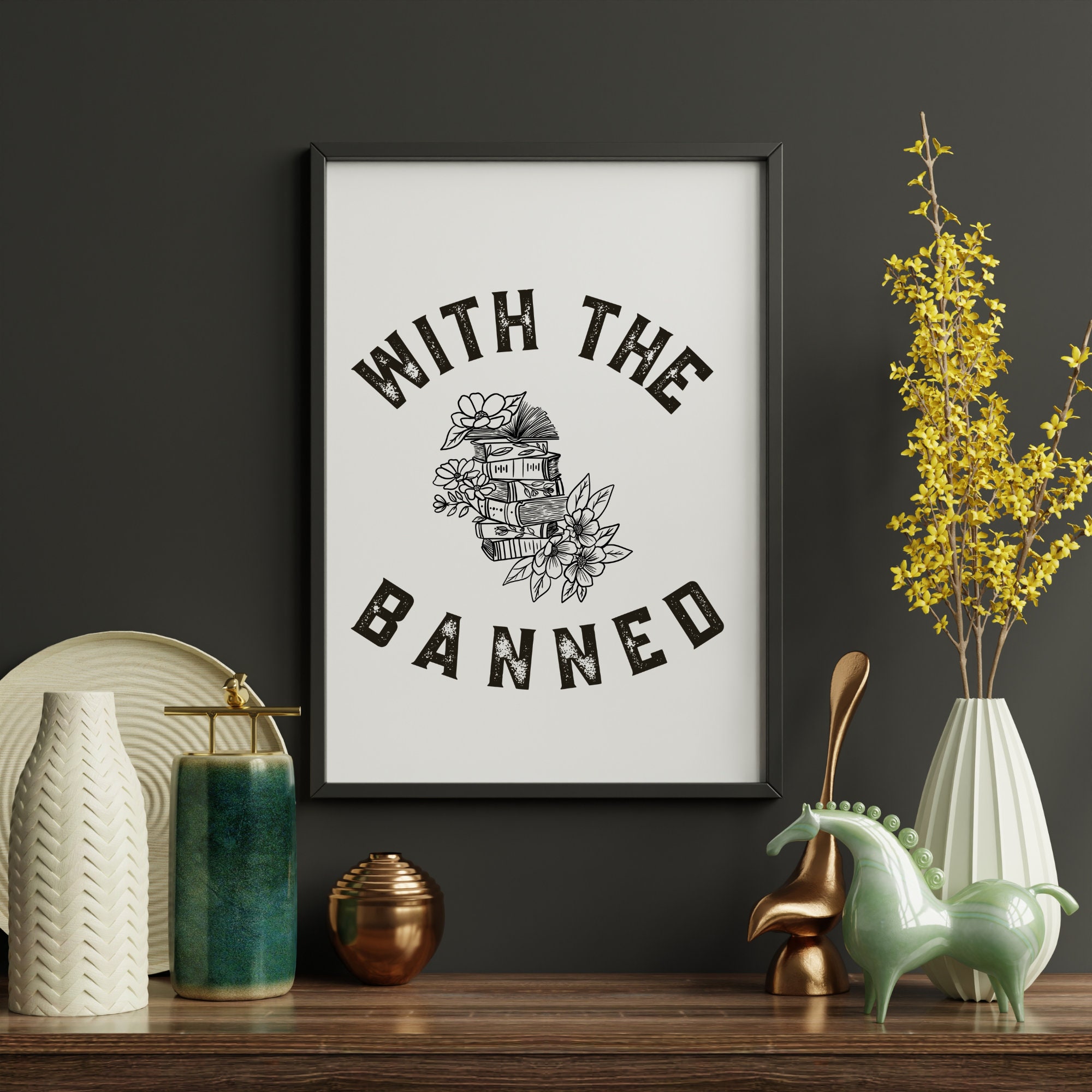 Estoy con el arte imprimible de libros prohibidos / prohibidos / Regalo para amantes de los libros / Arte amante de la lectura / Impresión bibliotecaria / Arte de pared de regalo de libros