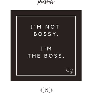 Je ne suis pas bossy je suis le patron, drôle d’étiquette d’autocollant sarcastique, ordinateur portable portable porte décoration murale, humour de bureau