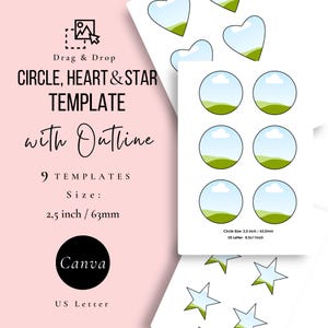 May include: A template design with the text "CIRCLE, HEART & STAR TEMPLATE with Outline". The design includes nine templates in circle, heart, and star shapes. The circle size is 2.5 inches, and the paper size is US Letter 8.5x11 inches. The Canva logo is also present.