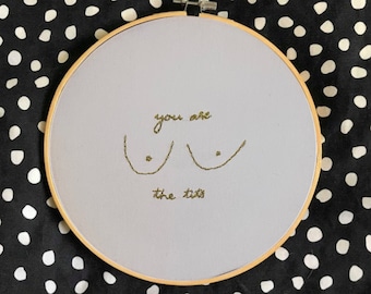 You are the tits embroidery